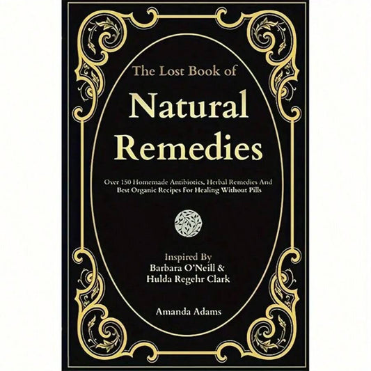 The Lost Book of Remedies